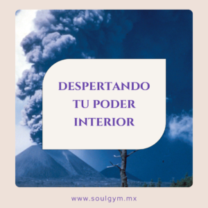 Despertando tu poder interior