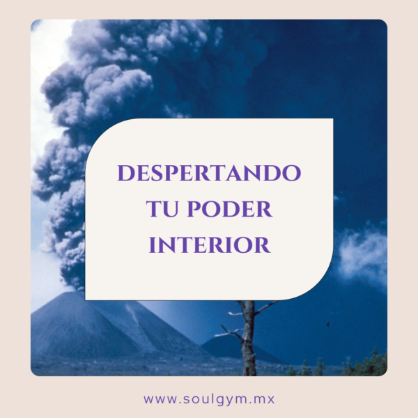 Despertando tu poder interior
